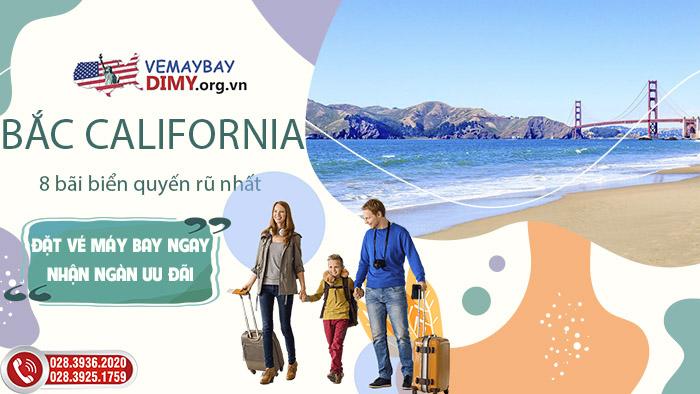 8 bãi biển quyến rũ nhất ở Bắc California