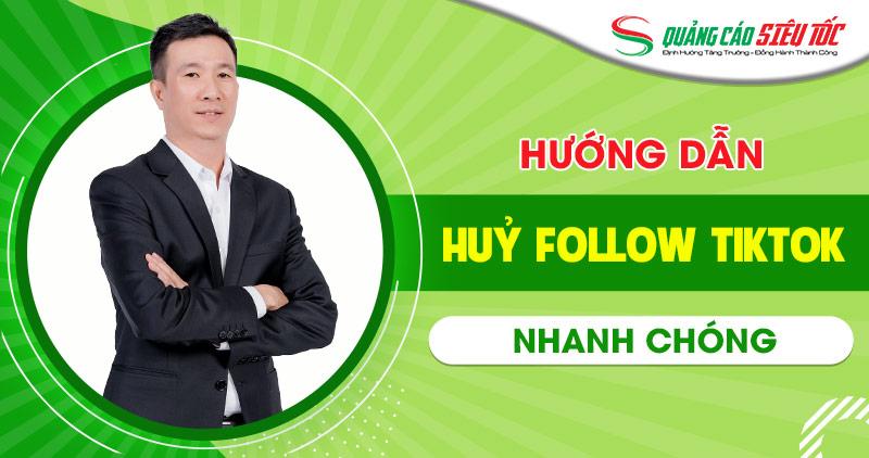 Cách Hủy Follow Trên TikTok Chi Tiết Nhất 2024