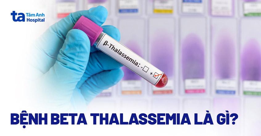 bệnh beta thalassemia