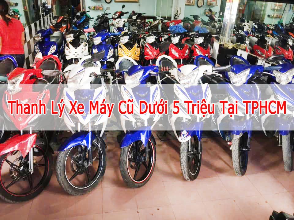 thanh-ly-xe-may-cu-gia-re Top 10 Cửa Hàng Thanh Lý Xe Máy Cũ Dưới 5 Triệu Tại TPHCM 