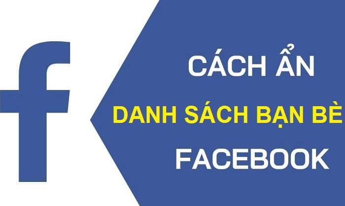 Mách bạn 2 cách ẩn bạn bè trên Facebook Mới nhất 2021