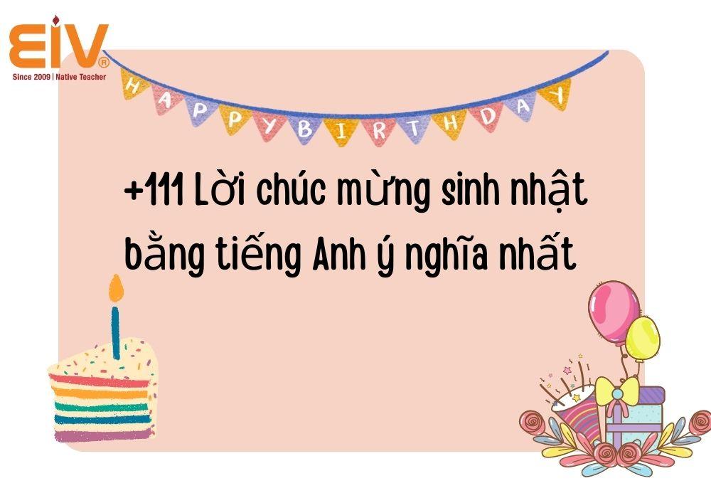 +111 lời chúc mừng sinh nhật bằng tiếng Anh ý nghĩa nhất