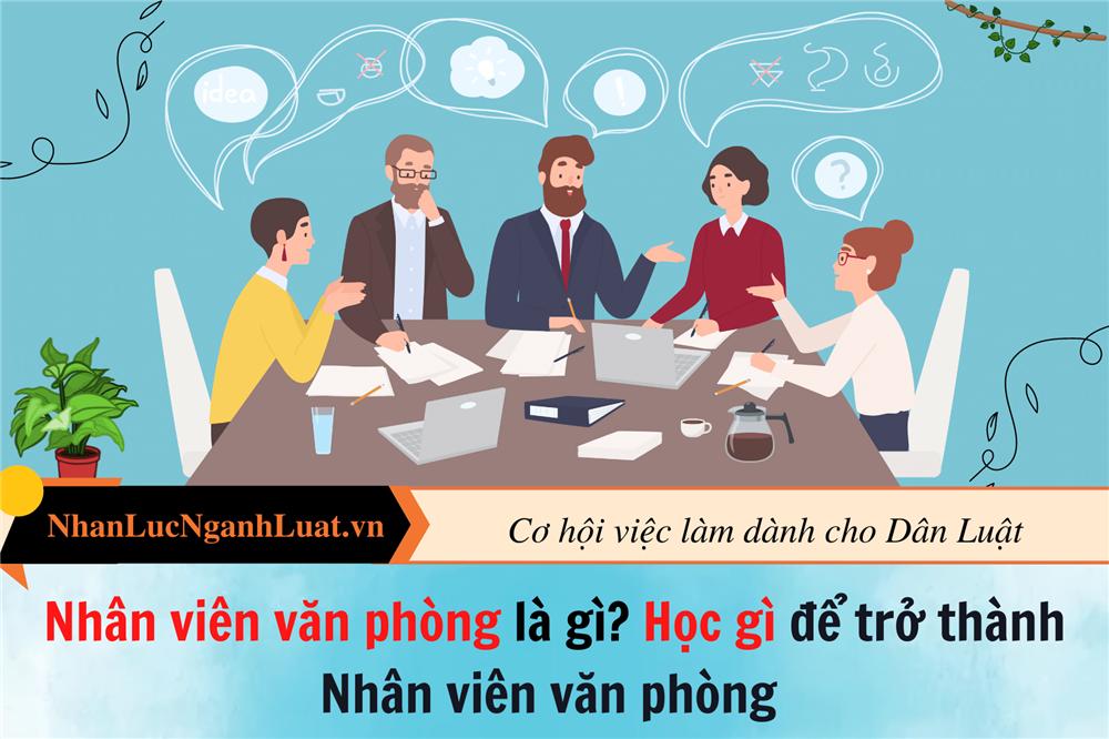 Học gì để làm nhân viên văn phòng