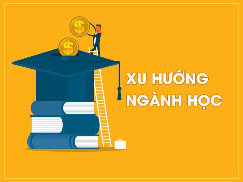 Xu hướng ngành học những năm gần đây