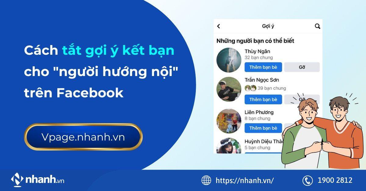 Cách tắt gợi ý kết bạn cho "người hướng nội" trên Facebook