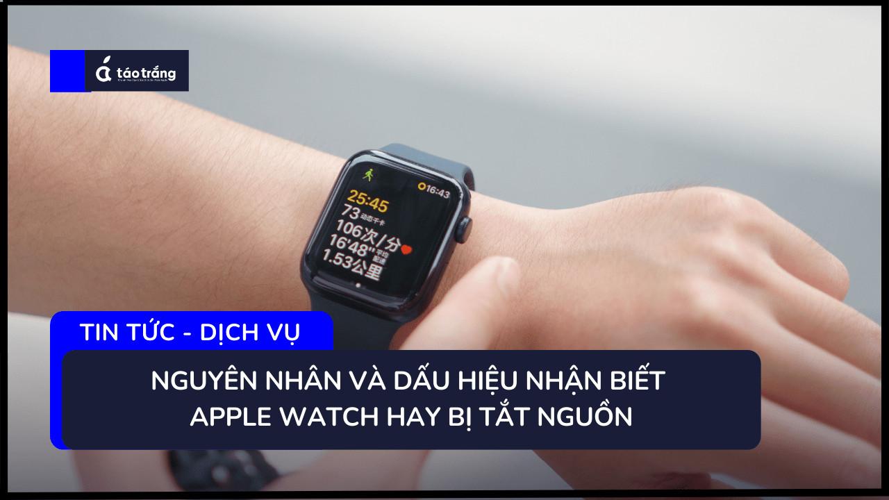 apple-watch-hay-bi-tat-nguon