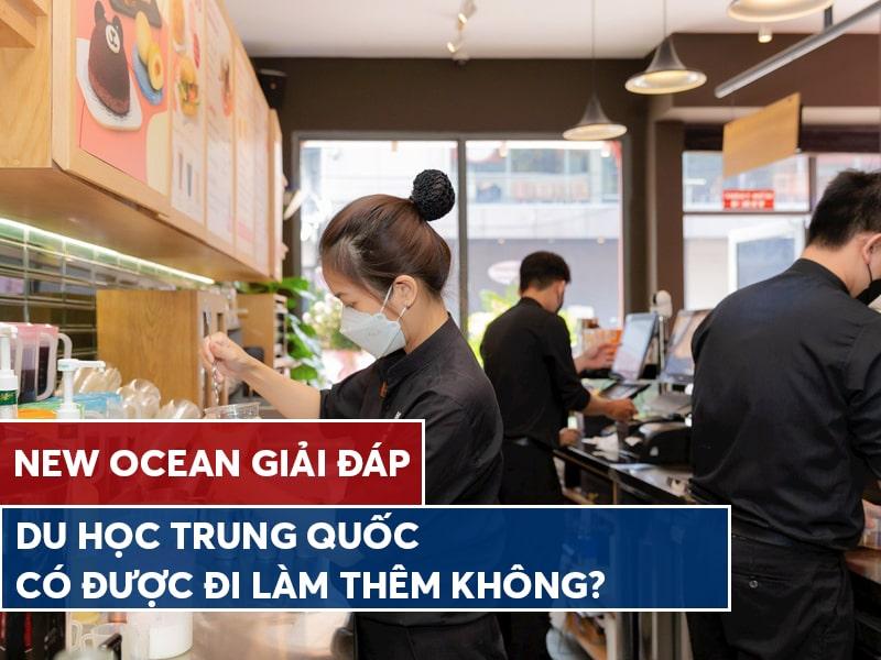 Du học Trung Quốc có được đi làm thêm không