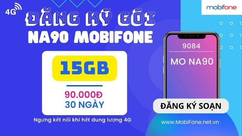 Cách đăng ký gói NA90 Mobi nhận 15GB data chỉ 90.000đ