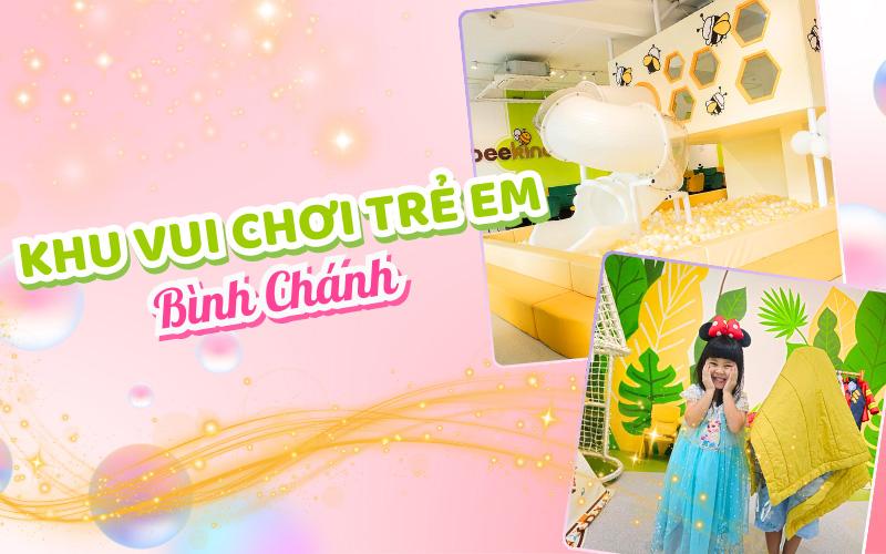 Khu vui chơi trẻ em ở Bình Chánh