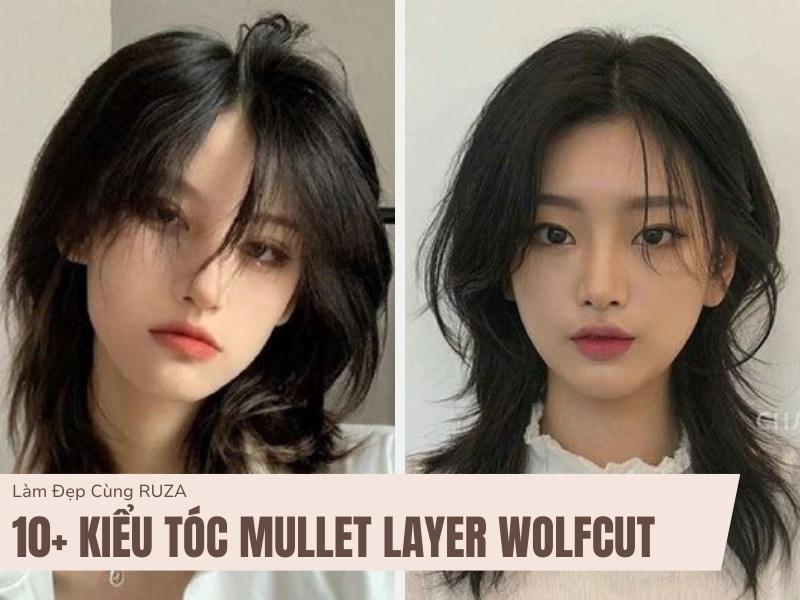 Kiểu Tóc Mullet Layer Wolfcut Đẹp Hot Trend