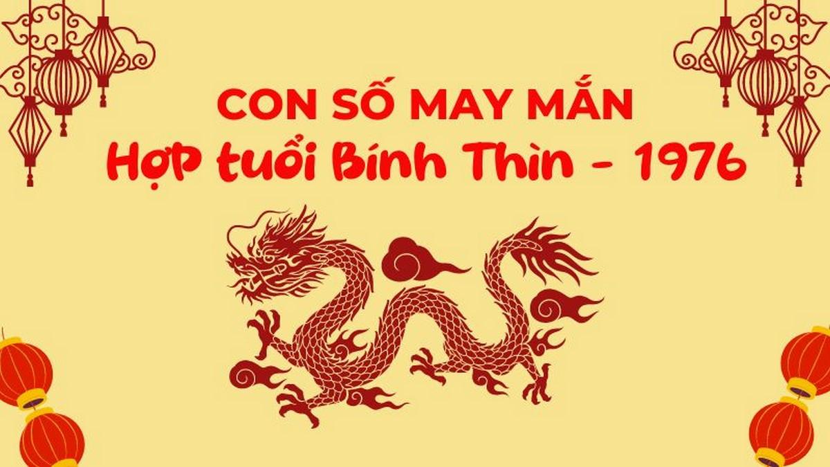 Sinh năm 1976 hợp con số nào?